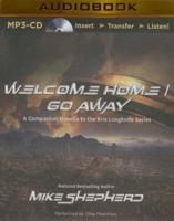 Welcome Home/Go Away