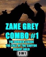 Zane Grey Combo #1