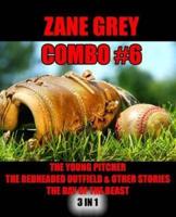 Zane Grey Combo #6
