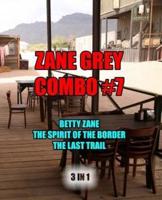 Zane Grey Combo #7