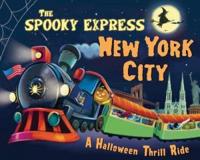 The Spooky Express New York City