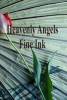 Heavenly Angels Fine Ink