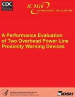 A Performance Evaluation of Two Overhead Power Line Proximity Warning Devices