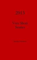 2013 Very Short Stories