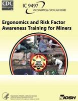 Ergonomics and Risk Factor Awareness Training for Miners
