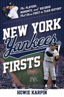 New York Yankees Firsts