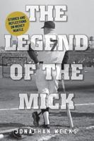 The Legend of the Mick