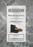 Summons: In the Case of Attorney General V. Church Trustees (How Trustees Actually Contribute to Church Lawsuits) Part 2 of 2