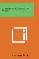 A Beginner's Book of Yoga
