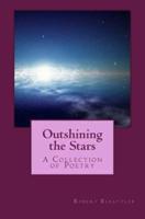 Outshining the Stars