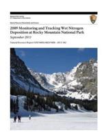 2009 Monitoring and Tracking Wet Nitrogen Deposition at Rocky Mountain National Park, September 2011