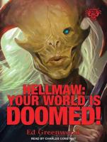 Hellmaw: Your World Is Doomed