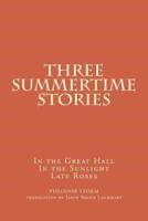 Three Summertime Stories