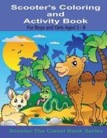 Scooter's Coloring and Activity Book for Boys and Girls Aged 3-8