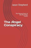 The Angel Conspiracy