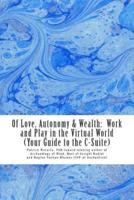 Of Love, Autonomy & Wealth