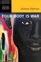 Your Body Is War