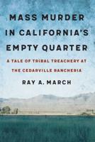Mass Murder in California's Empty Quarter