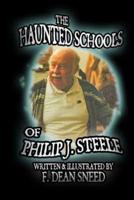 The Haunted Schools of Philip J. Steele
