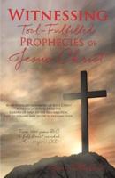 WITNESSING TOOL-FULFILLED PROPHECIES OF JESUS CHRIST