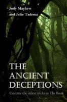 The Ancient Deceptions