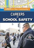 Careers in School Safety
