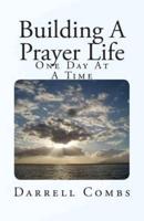 Building A Prayer Life