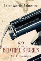 52 Bedtime Stories for Grownups