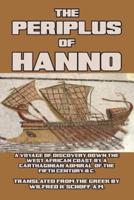 The Periplus of Hanno: A Voyage of Discovery down the West African Coast, by a Carthaginian Admiral of the Fifth Century B.C.