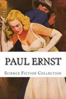 Paul Ernst, Science Fiction Collection