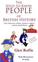 The Need-To-Know People of British History