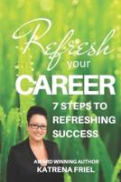 Refresh Your Career