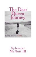 The Dear Queen Journey