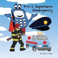 9-1-1 Superhero Emergency