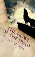 The Howl Of The Dead