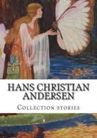 Hans Christian Andersen, Collection Stories