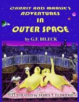 Charly and Marlie's Adventures in Outer Space