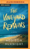 The Vineyard Remains