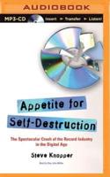 Appetite for Self-Destruction