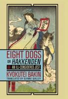 Eight Dogs, or Hakkenden