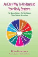An Easy Way To Understand Your Body Systems
