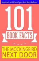 The Mockingbird Next Door - 101 Book Facts