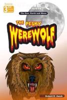 The Gumshoe Archives - The Pesky Werewolf (The Earth, Sun and Moon)