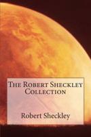 The Robert Sheckley Collection