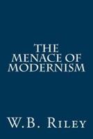 The Menace of Modernism