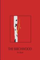 The Birchwood