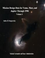 Mission Design Data for Venus, Mars, and Jupiter Through 1990