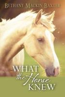 What the Horse Knew