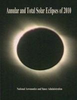 Annular and Total Solar Eclipses of 2010