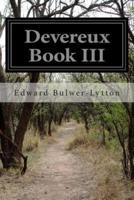 Devereux Book III